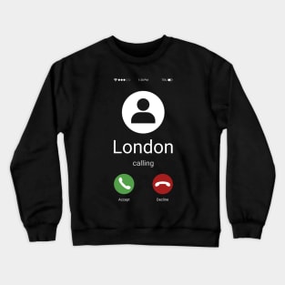 London Calling Crewneck Sweatshirt